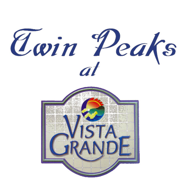 Twin Peaks At Vista Grande